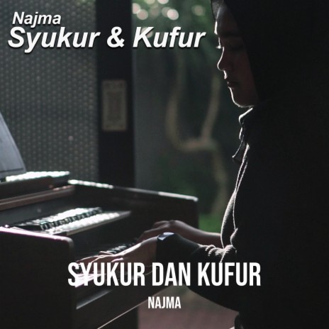 Syukur Dan Kufur | Boomplay Music