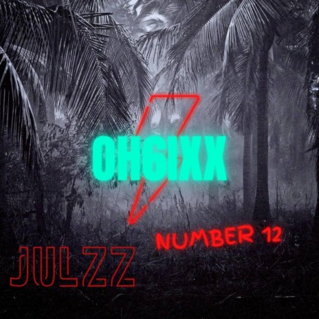 JulzZ_Number 12 | Boomplay Music