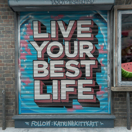 Live Your Best Life | Boomplay Music