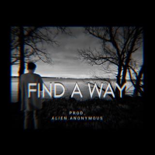 FIND A WAY