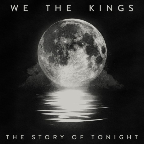 The Story Of Tonight | Boomplay Music