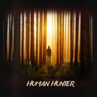 HUMAN HUNTER