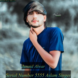 Serial Number 5555 Aslam Singer