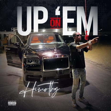 Up on 'Em (Explicit Version) | Boomplay Music