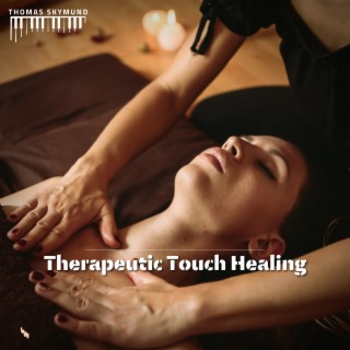 Therapeutic Touch Healing