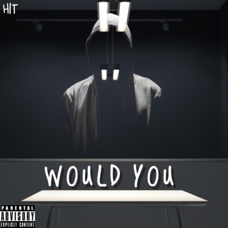 Would you | Boomplay Music