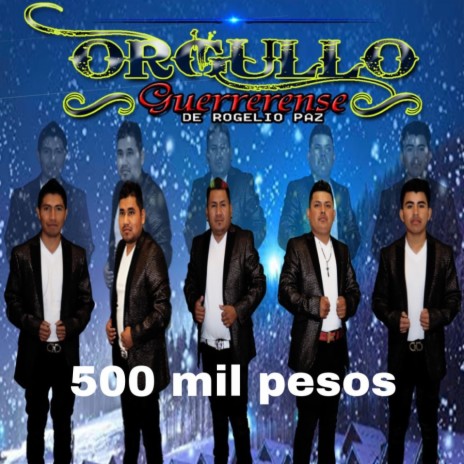 500 mil pesos