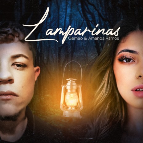 Lamparinas ft. Amanda Ramos | Boomplay Music