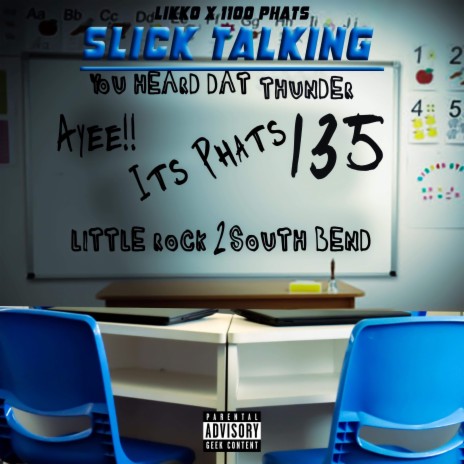 Slick Talkin ft. 1100 Phats | Boomplay Music