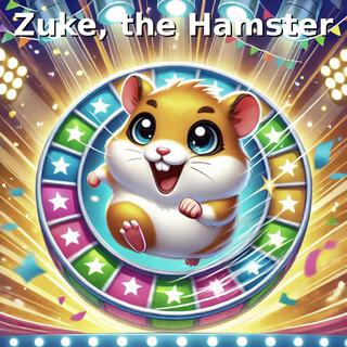 Zuke, The Hamster