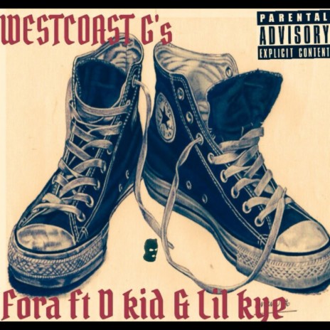 Fora (Westcoast G's) ft. D Kid | Boomplay Music