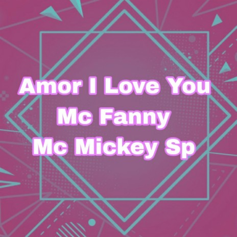 Amor I Love You | Boomplay Music