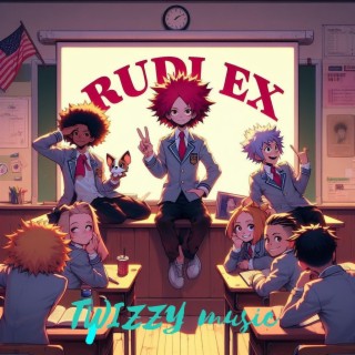 Download TWIZZY Music Album Songs: Rudi Ex | Boomplay Music