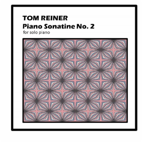 Piano Sonatine No. 2 | Boomplay Music