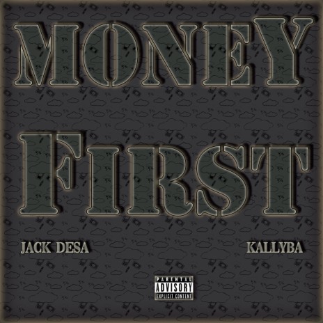 Money First ft. Jack Desa | Boomplay Music