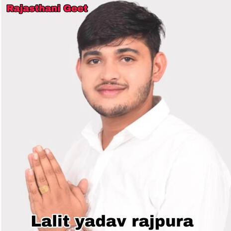 Lalit yadav rajpura