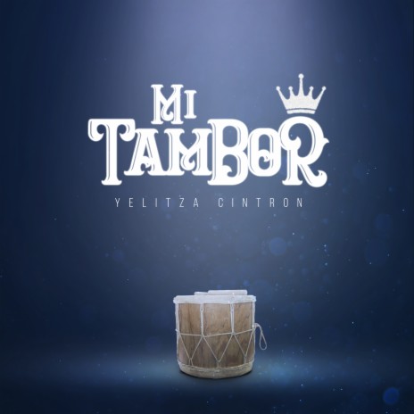 Mi Tambor | Boomplay Music