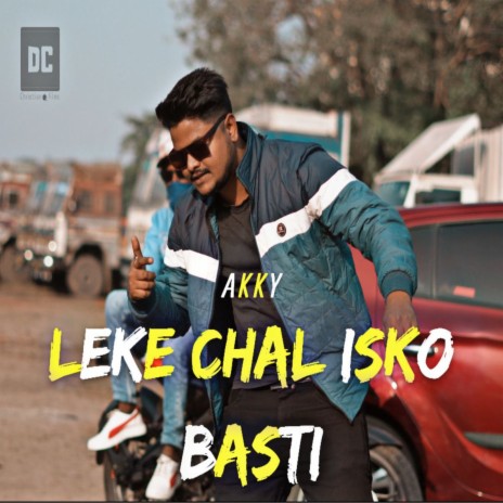 Leke Chal Isko Basti | Boomplay Music