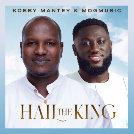 Hail the King ft. MOG Music | Boomplay Music