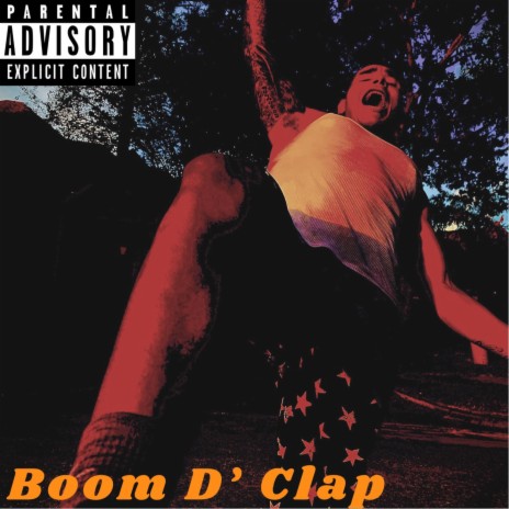 Boom D'clap | Boomplay Music