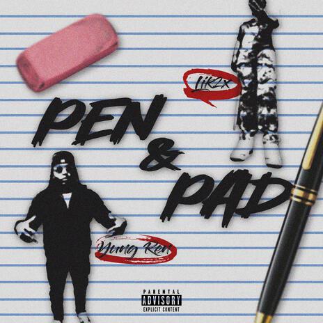 Pen & Pad Flow ft. Lik2x | Boomplay Music