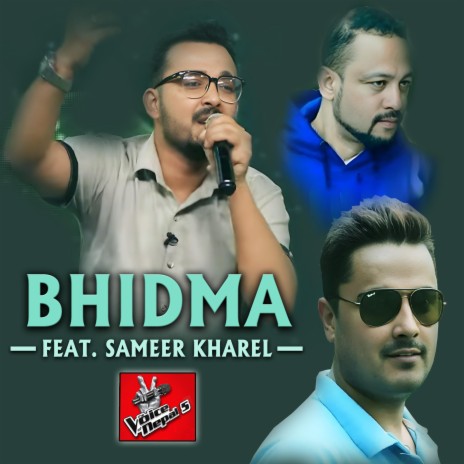 Bhidma TVON5 ft. Sameer Kharel | Boomplay Music