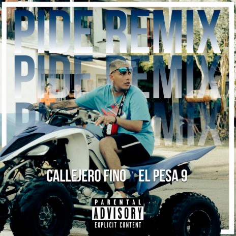 Pide (Remix) ft. el pesa 9 | Boomplay Music