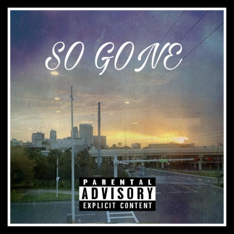 So Gone | Boomplay Music