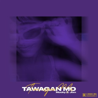 Tawagan Mo (feat. Jixn)