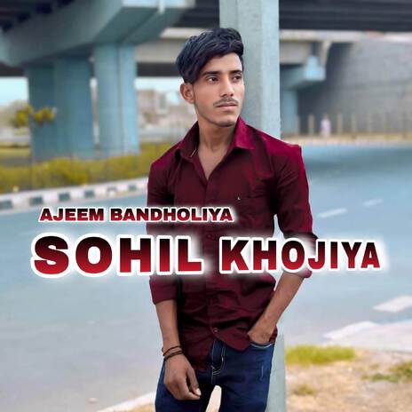 Sohil Khojiya | Boomplay Music