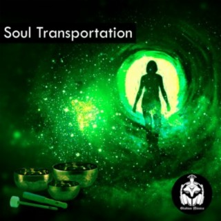 Soul Transportation