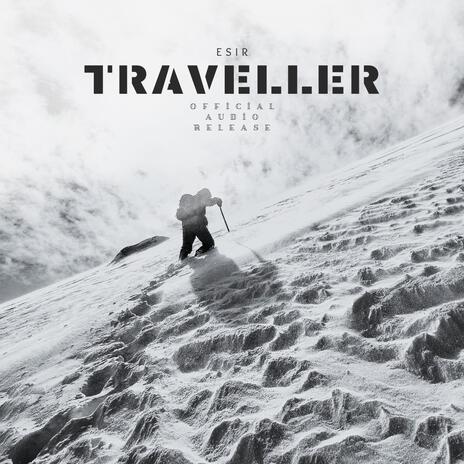 TRAVELLER | Boomplay Music