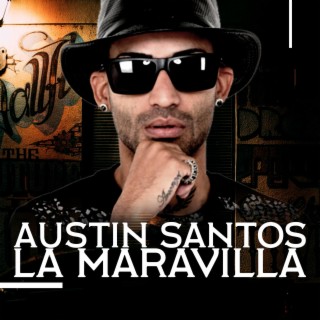 Austin Santos La Maravilla