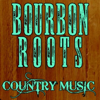 Bourbon Roots