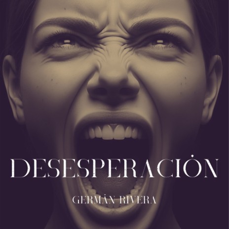 Desesperación | Boomplay Music