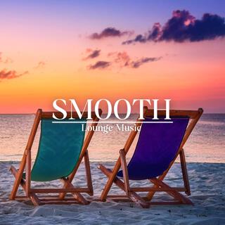 Smooth Lounge Music | Sophisticated Tunes to Elevate Your Mood