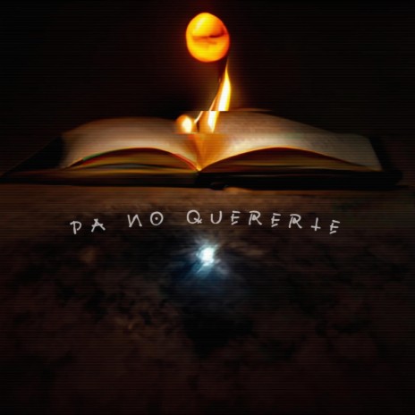 Pa no quererte | Boomplay Music