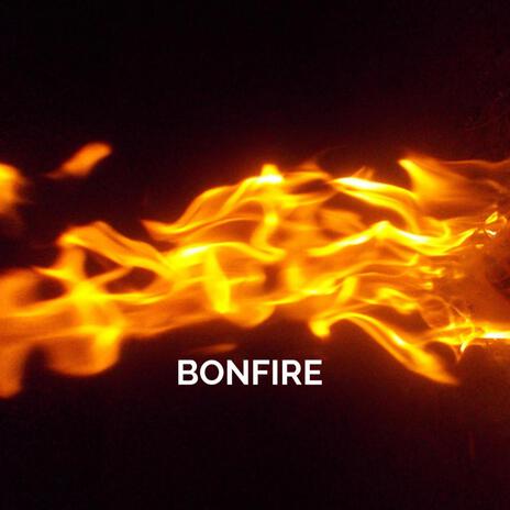 BONFIRE | Boomplay Music