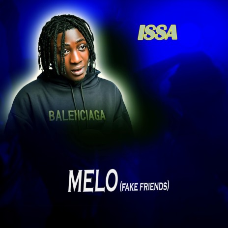 Melo (fake friends)