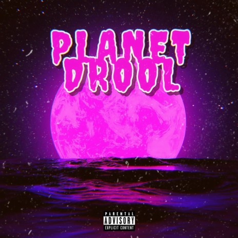 Planet Drool ft. Lek2x