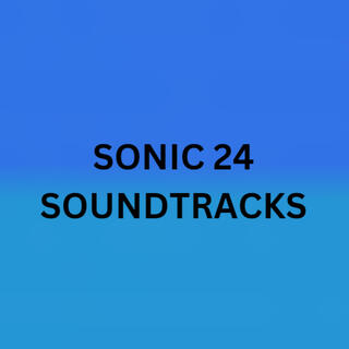 Sonic 24 Soundtracks