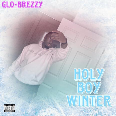 Holy Boy Winter | Boomplay Music