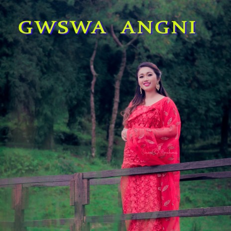 Gwswa Angni ft. Swmkhwr Daimari | Boomplay Music