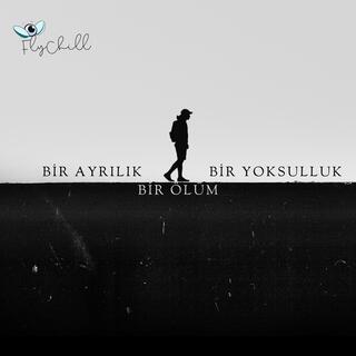 Bir Ayrılık Bir Yoksulluk