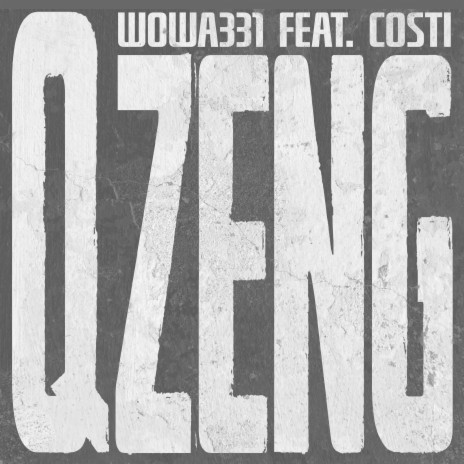 Qzeng ft. Costi | Boomplay Music