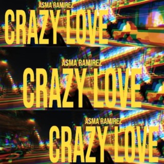 Crazy Love