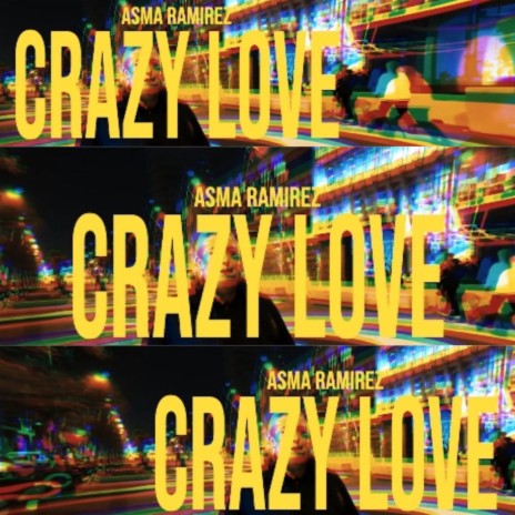 Crazy Love | Boomplay Music