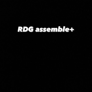 RDG assemble+