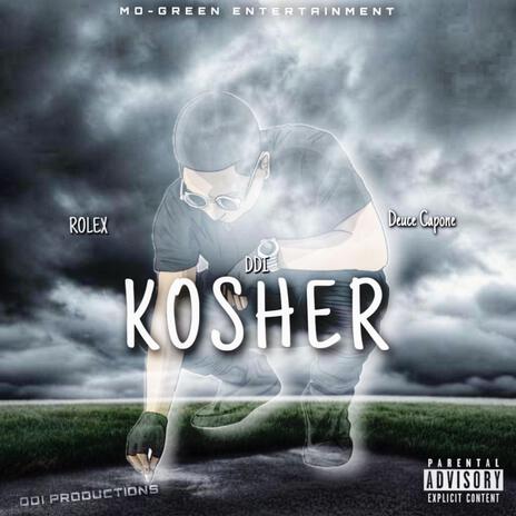 Kosher ft. Deuce Capone & DDI