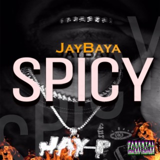 Spicy lyrics | Boomplay Music